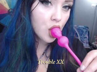 Trouble_XX