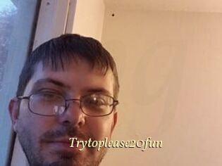Trytoplease20fun