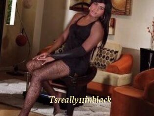 Tsreally11inblack