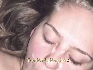 TwoBrokePeople69