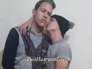 TwoHarryandsteve