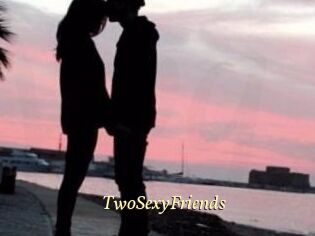 TwoSexyFriends