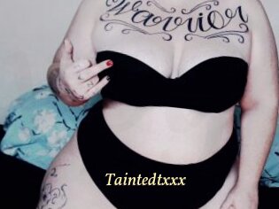 Taintedtxxx