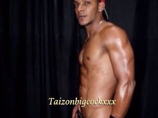 Taizonbigcockxxx