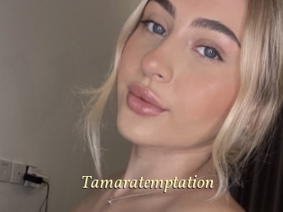 Tamaratemptation