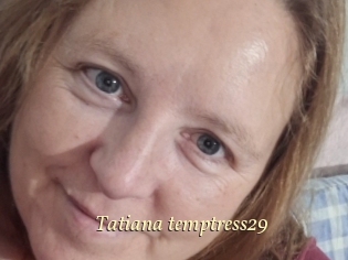Tatiana_temptress29