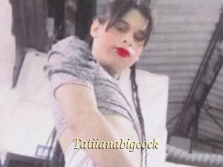 Tatiianabigcock