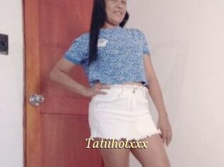 Tatiihotxxx