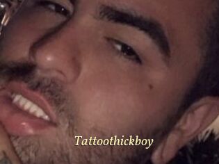 Tattoothickboy