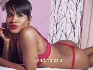 Tenderihana