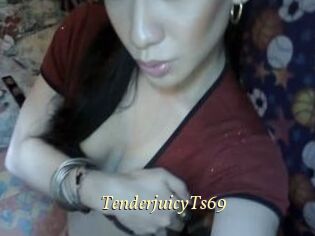 TenderjuicyTs69