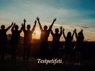 Testpetifeti