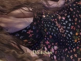 Thickchan