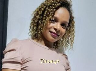 Tiana46