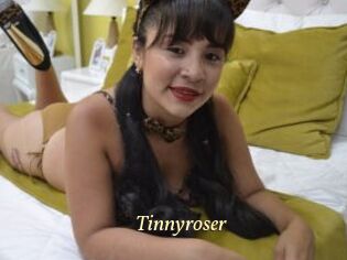 Tinnyroser