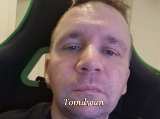 Tomdwan
