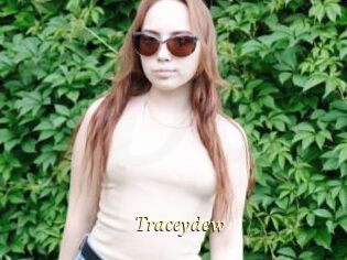 Traceydew