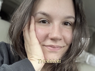 Trickiricki