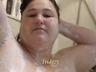 Tride75