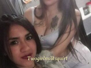Twogirlmilksquirt