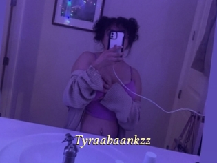 Tyraabaankzz