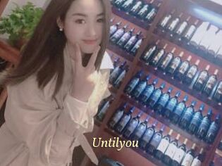 Untilyou