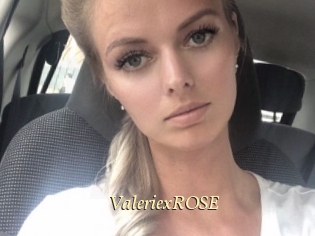 ValeriexROSE