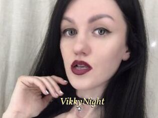 VikkyNight