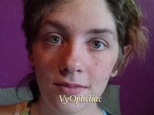VyOpheliac