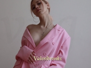 Valeribronks
