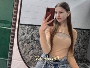 Valeriechill