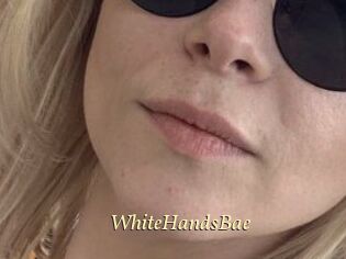 WhiteHandsBae