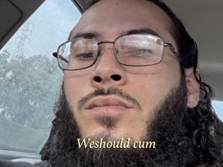 Weshould_cum