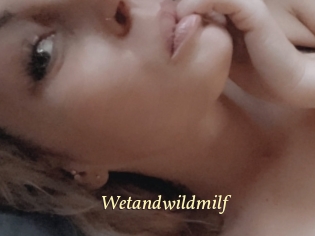 Wetandwildmilf