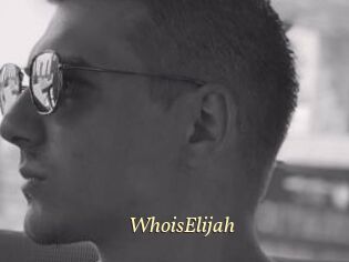 WhoisElijah