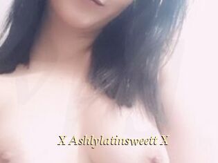 X_Ashlylatinsweett_X
