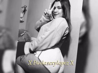 X_Paolasexylopez_X