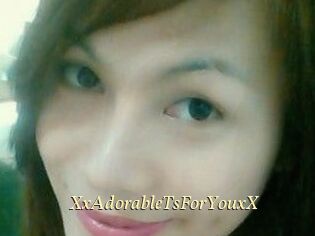 XxAdorableTsForYouxX