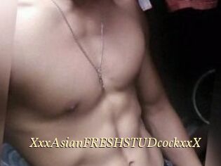 XxxAsian_FRESH_STUDcockxxX
