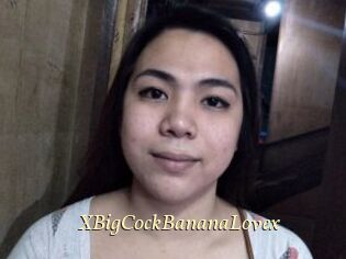 XBigCockBananaLovex