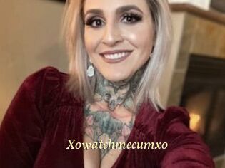 Xowatchmecumxo