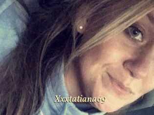 xxxtatiana69 Vidéo porno gratuite