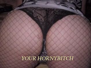 YOUR_HORNYBITCH