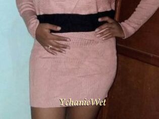 YchanieWet