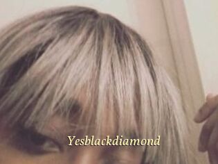 Yesblackdiamond