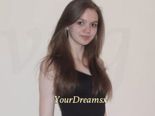 YourDreamsx