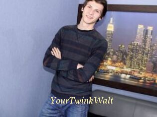 YourTwinkWalt