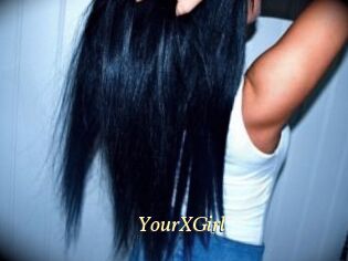 YourXGirl
