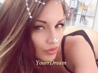 YourrDream