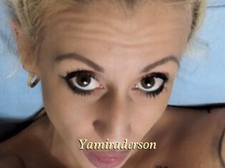 Yamiraderson